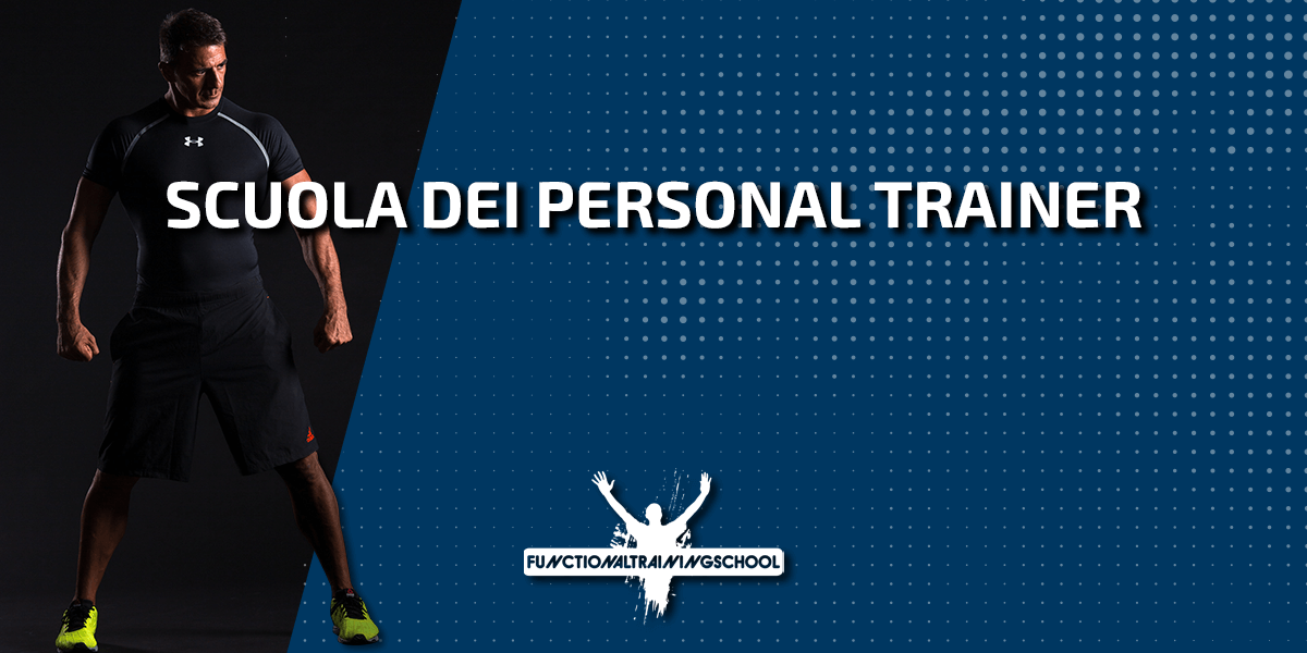 SCUOLA DEI PERSONAL TRAINER