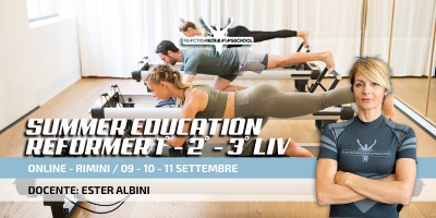 Rimini, 09-10-11 Settembre Rimini e  ONLINE 2022 – Summer Education: Reformer 1°-2° e 3° Livello