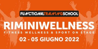 Rimini Wellness 02-05 Giugno 2022 -Functional Training School TRAINING KAMP