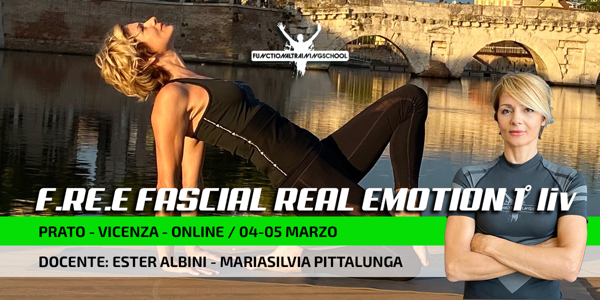 04-05 Marzo 2023 – Prato- Creazzo(VI) e Online  -Corso Free Fascial Real Emotion 1° livello