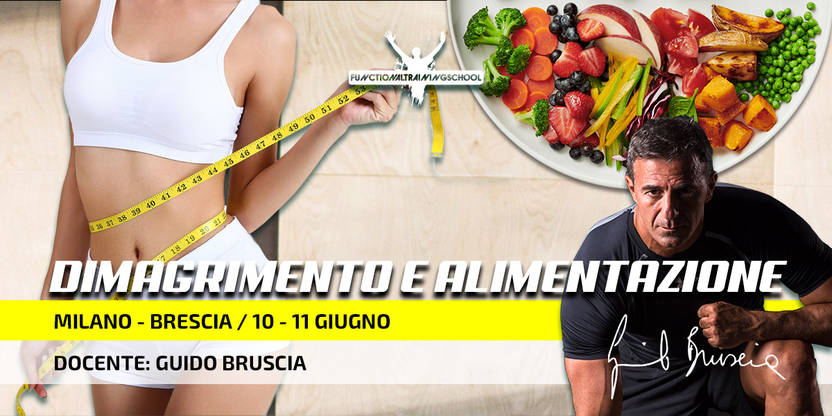 Milano- Brescia 10-11 Giugno 2023 – Corso Dimagrimento e Alimentazione