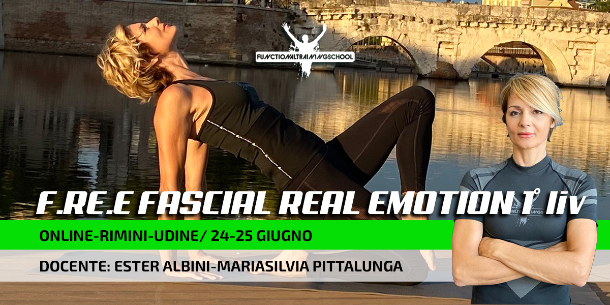 Rimini, Udine, Online 24-25 Giugno 2023 – Free Fascial Real Emotion 1° Livello