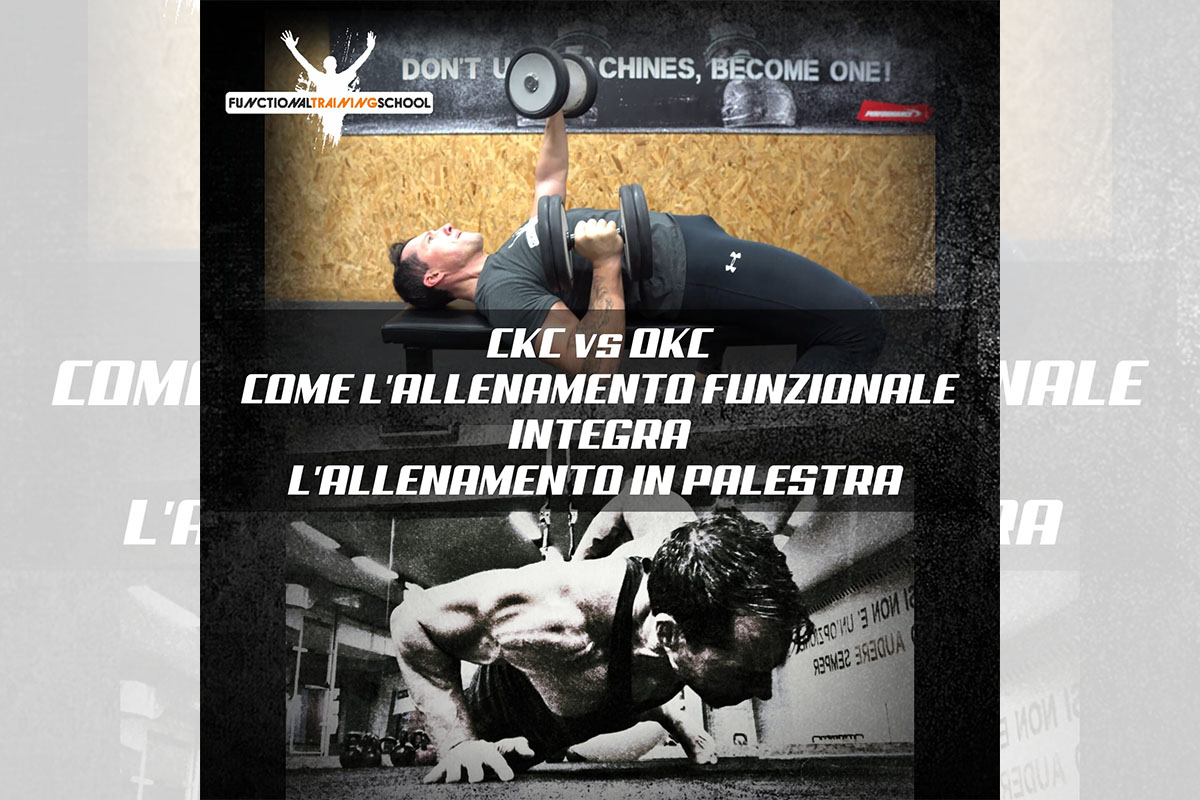Catena Chiusa vs Catena aperta Come l’Allenamento Funzionale integra l Catena Chiusa vs Catena aperta Come l’Allenamento Funzionale integra l