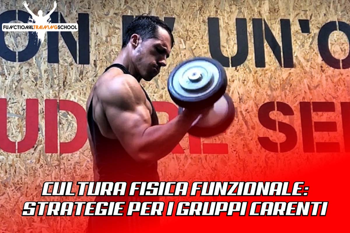 Cultura fisica funzionale: strategie per il miglioramento dei punti carenti