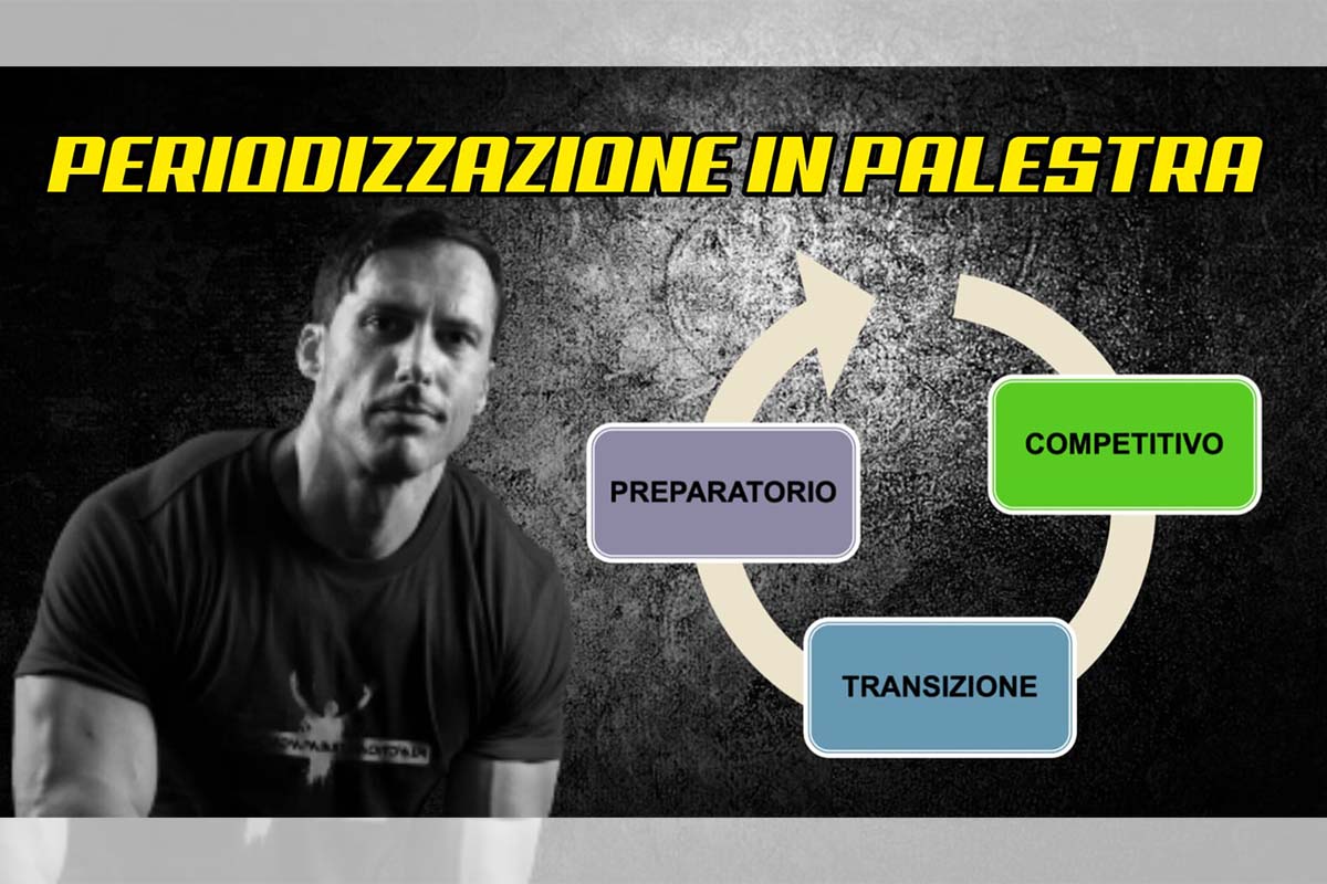 PERIODIZZAZIONE IN PALESTRA ED ERRORI: LA RICERCA COSTANTE DEL “NUOVO” ED IL CEDIMENTO SISTEMATICO
